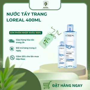 Nước Tẩy Trang Loreal 400ml