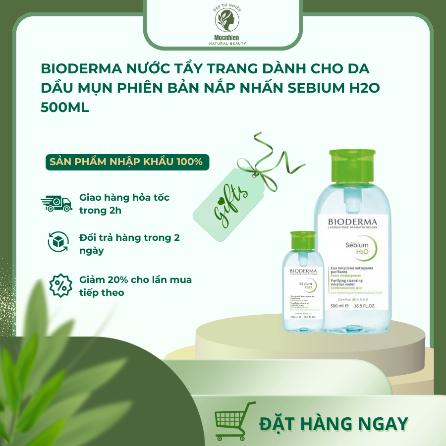 BIODERMA Nước Tẩy Trang Dành Cho Da Dầu Mụn Phiên Bản Nắp Nhấn Sebium H2O 500ml